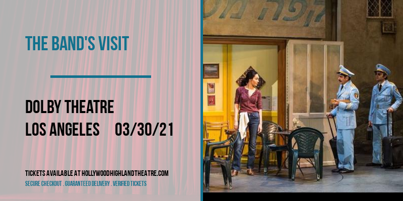 The Band's Visit [CANCELLED] at Dolby Theatre