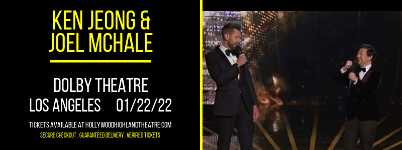 Ken Jeong & Joel McHale at Dolby Theatre tickets Ken Jeong & Joel McHale at Dolby Theatre