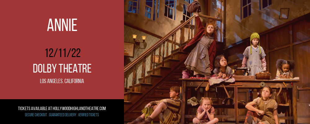 Annie at Dolby Theatre tickets Annie at Dolby Theatre