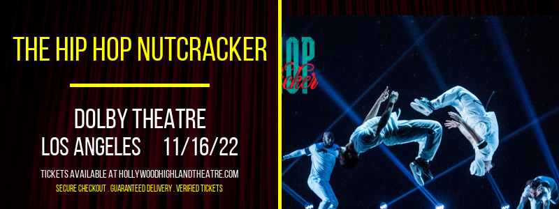 The Hip Hop Nutcracker at Dolby Theatre tickets The Hip Hop Nutcracker at Dolby Theatre