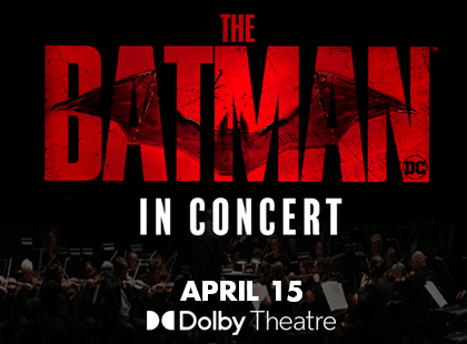 The Batman Live In Concert at Dolby Theatre