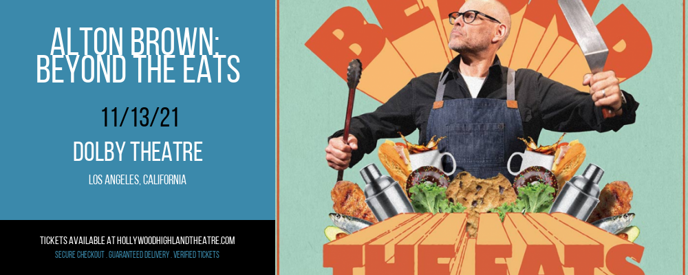 Alton Brown: Beyond The Eats at Dolby Theatre