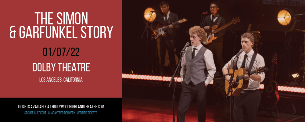 The Simon & Garfunkel Story at Dolby Theatre tickets The Simon & Garfunkel Story at Dolby Theatre