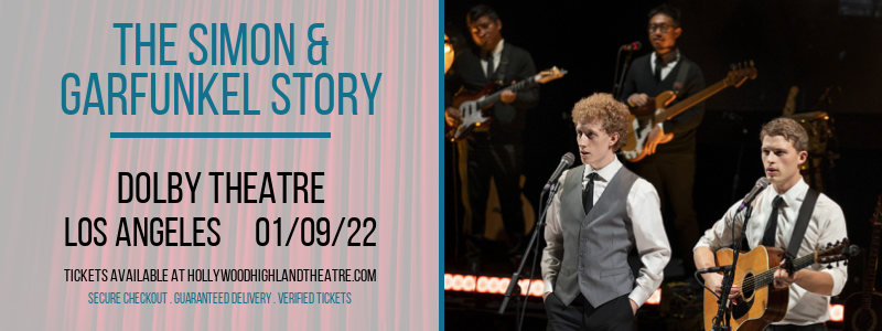 The Simon & Garfunkel Story at Dolby Theatre tickets The Simon & Garfunkel Story at Dolby Theatre