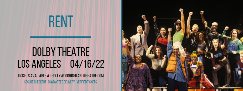 Rent at Dolby Theatre tickets Rent at Dolby Theatre