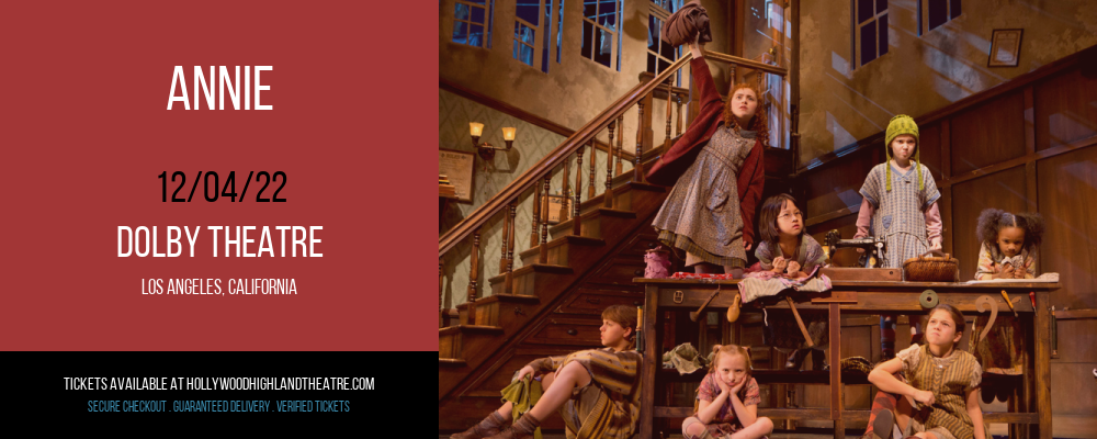 Annie at Dolby Theatre tickets Annie at Dolby Theatre