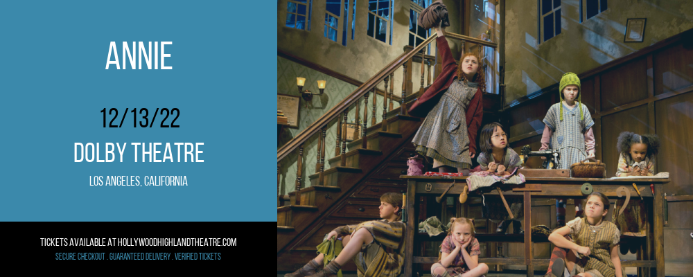 Annie at Dolby Theatre tickets Annie at Dolby Theatre