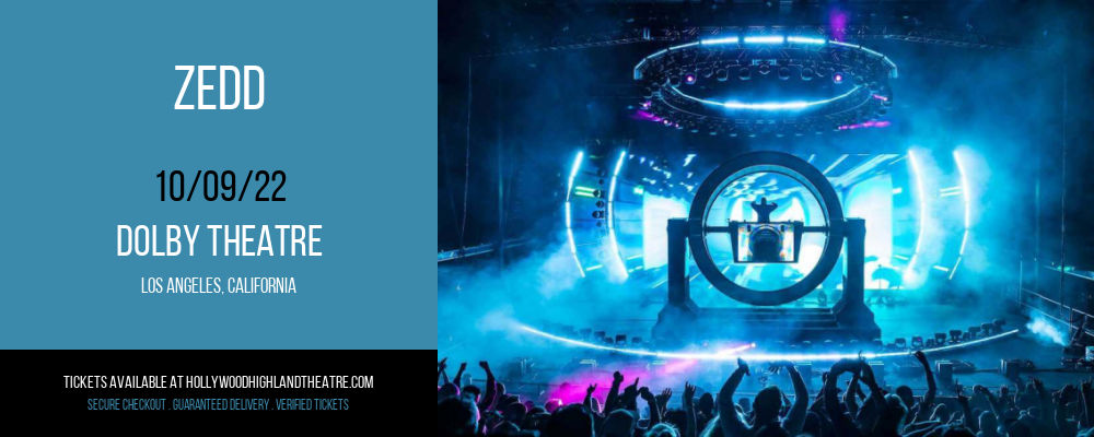 Zedd at Dolby Theatre tickets Zedd at Dolby Theatre