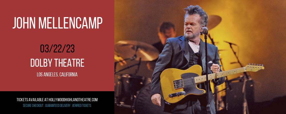 John Mellencamp at Dolby Theatre tickets John Mellencamp at Dolby Theatre