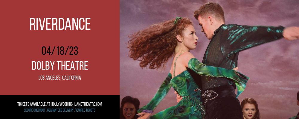 Riverdance at Dolby Theatre tickets Riverdance at Dolby Theatre