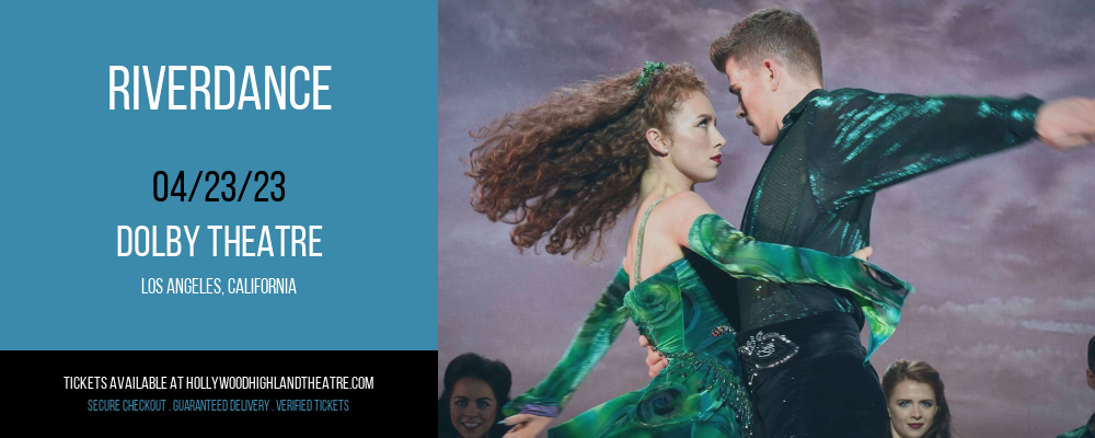 Riverdance at Dolby Theatre tickets Riverdance at Dolby Theatre