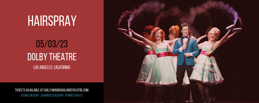Hairspray at Dolby Theatre tickets Hairspray at Dolby Theatre