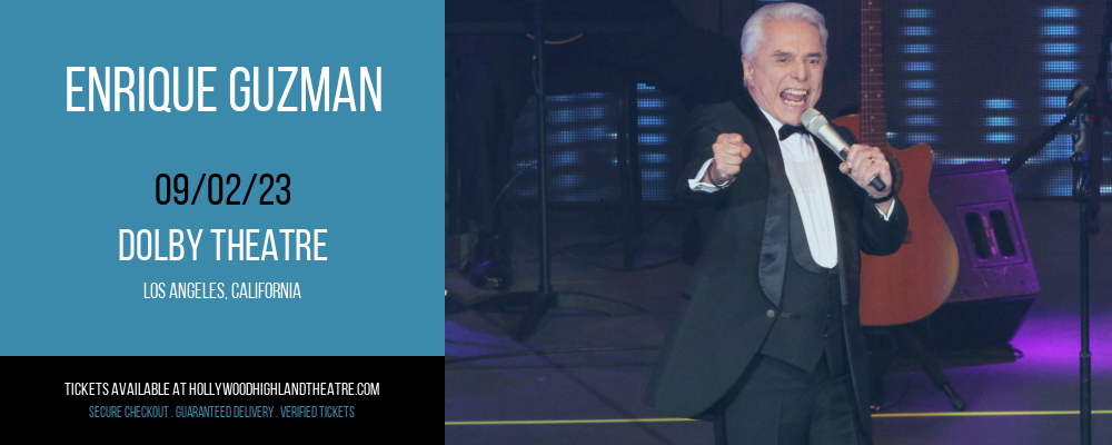 Enrique Guzman at Dolby Theatre