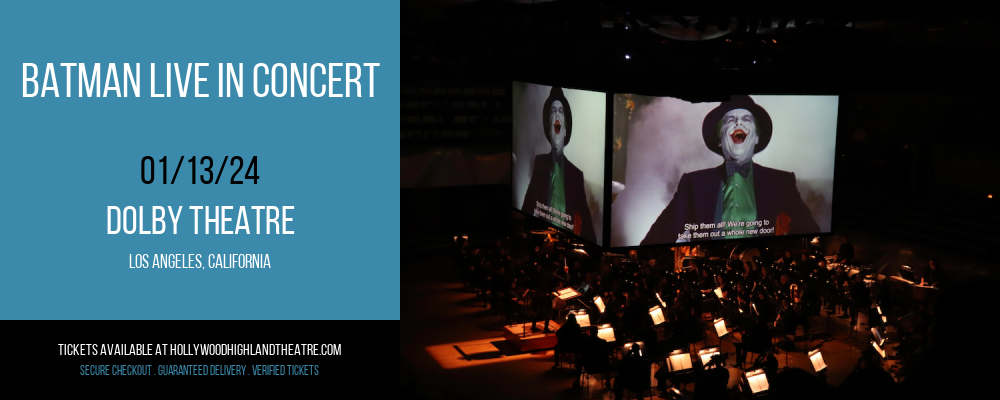 Batman Live In Concert at Dolby Theatre