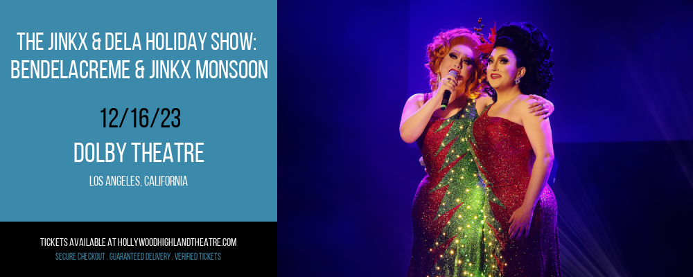 The Jinkx & DeLa Holiday Show at Dolby Theatre