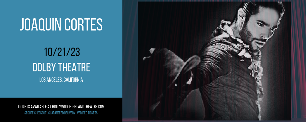 Joaquin Cortes at Dolby Theatre