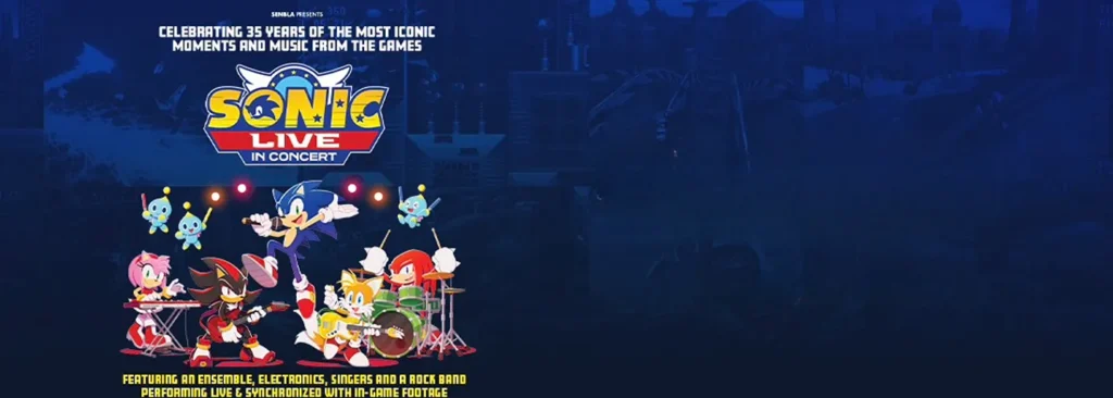 Sonic Live In Concert at Dolby Theatre